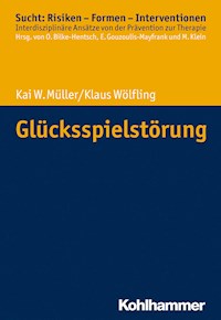 Glücksspielstörung - Klaus Wölfling - E-Book