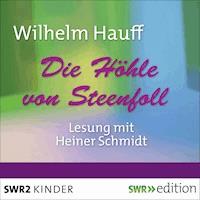 Die Höhle von Steenfoll - Wilhelm  Hauff - Hörbuch