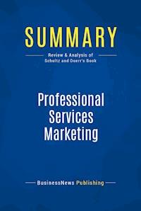 Summary: Professional Services Marketing - BusinessNews Publishing - E-Book