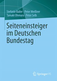 Seiteneinsteiger im Deutschen Bundestag - Stefanie Bailer - E-Book
