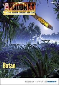 Maddrax 430 - Manfred Weinland - E-Book