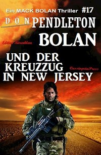 Bolan und der Kreuzzug in New Jersey: Ein Mack Bolan Thriller #17 - Don Pendleton - E-Book