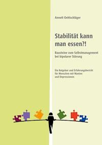 Stabilität kann man essen?! - Annett Oehlschläger - E-Book
