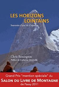 Les horizons lointains - Chris Bonington - E-Book