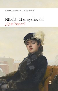 ¿Qué hacer? - Nikolái Gavrílovich Chernyshevski - E-Book