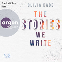 The Stories we write - Fandom-Trilogie, Band 1 (Ungekürzte Lesung) - Olivia Dade - Hörbuch