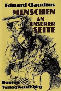 Menschen an unserer Seite - Eduard Claudius - E-Book