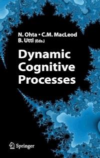 Dynamic Cognitive Processes -  - E-Book