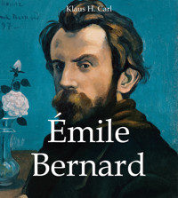 Émile Bernard - Klaus H. Carl - E-Book
