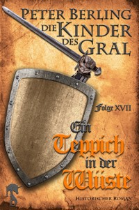 Ein Teppich in der Wüste - Peter Berling - E-Book