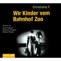 Wir Kinder vom Bahnhof Zoo - Horst Rieck - E-Book + Hörbuch
