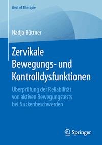 Zervikale Bewegungs- und Kontrolldysfunktionen - Nadja Büttner - E-Book