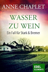 Wasser zu Wein - Anne Chaplet - E-Book