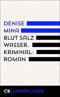 Blut Salz Wasser - Denise Mina - E-Book