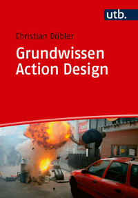 Grundwissen Action Design - Christian Dobler - E-Book