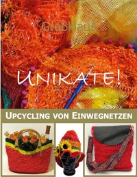 Unikate! - Simone König - E-Book