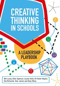 Creative Thinking in Schools - Bill Lucas - E-Book