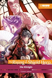 The Rising of the Shield Hero – Light Novel 04 - Kugane Maruyama - E-Book