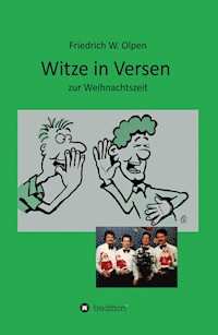 Witze in Versen zur Weihnachtszeit - Friedrich W. Olpen - E-Book