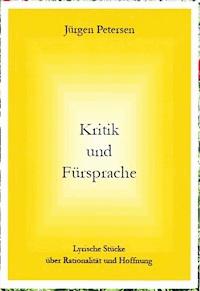 Kritik und Fürsprache - Jürgen Petersen - E-Book