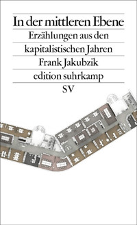 In der mittleren Ebene - Frank Jakubzik - E-Book