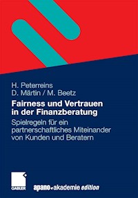 Fairness und Vertrauen in der Finanzberatung - Hannes Peterreins - E-Book