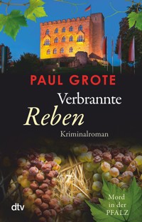 Verbrannte Reben - Paul Grote - E-Book