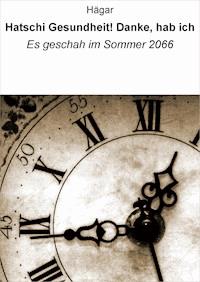 Hatschi. Gesundheit! Danke, hab ich - null Hägar - E-Book