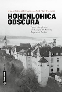 Hohenlohica Obscura - Jan Wiechert - E-Book