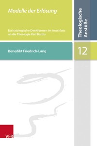 Modelle der Erlösung - Benedikt Friedrich-Lang - E-Book