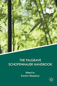 The Palgrave Schopenhauer Handbook - - E-Book