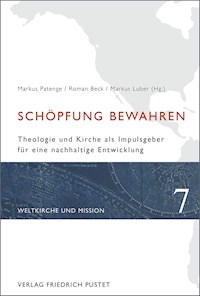Schöpfung bewahren - Markus Patenge - E-Book