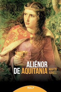 Aliénor de Aquitania - Martin Aurell - E-Book
