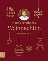 Weihnachten - Alfons Schuhbeck - E-Book