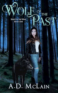 Wolf Of The Past - A.D. McLain - kostenlos E-Book