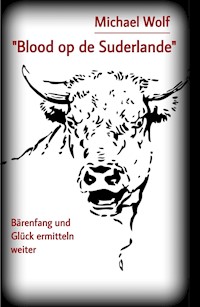 "Blood op de Suderlande" - Michael Wolf - E-Book