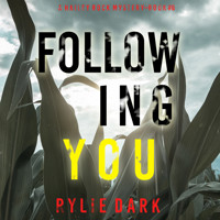 Following You (A Hailey Rock FBI Suspense Thriller—Book 6) - Rylie Dark - Hörbuch