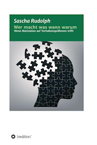 Wer macht was wann warum - Sascha Rudolph - E-Book