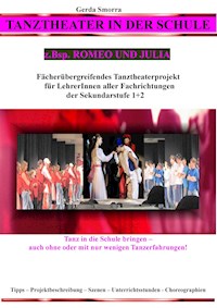 Tanztheater in der Schule - z.Bsp. Romeo und Julia - Gerda Smorra - E-Book