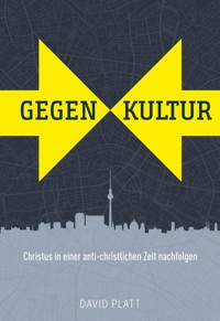 Gegenkultur - David Platt - E-Book