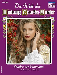 Die Welt der Hedwig Courths-Mahler 602 - Ruth von Warden - E-Book