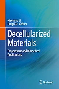 Decellularized Materials -  - E-Book