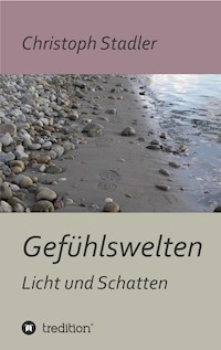 Gefühlswelten - Christoph Stadler - E-Book