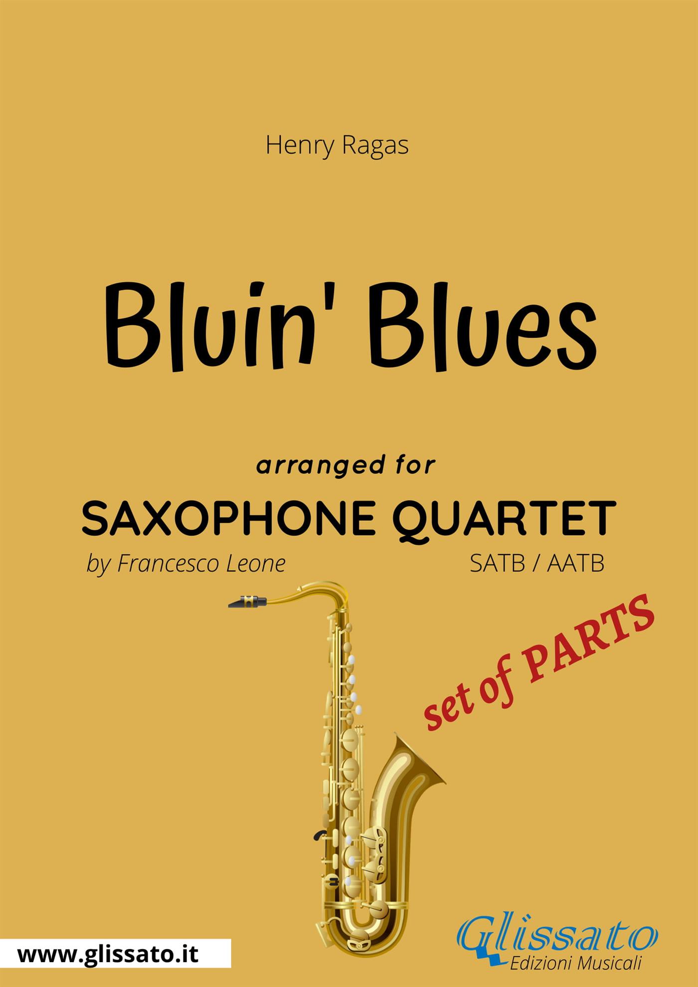 Bluin' The Blues - Saxophone Quartet set of PARTS - Francesco Leone - E-Book