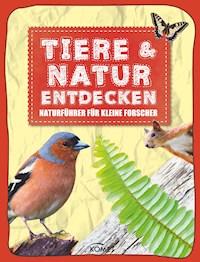 Tiere & Natur entdecken - - E-Book