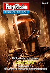 Perry Rhodan 3210: Countdown - Michael Marcus Thurner - E-Book + Hörbuch