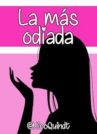 La más odiada - Nico Quindt - E-Book