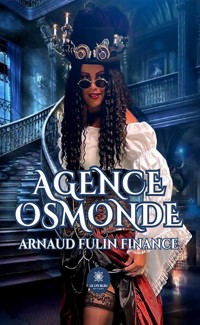 Agence Osmonde - Arnaud Fulin-Finance - E-Book