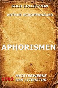Aphorismen - Arthur Schopenhauer - E-Book