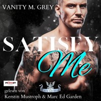 Satisfy Me - Vanity M. Grey - Hörbuch